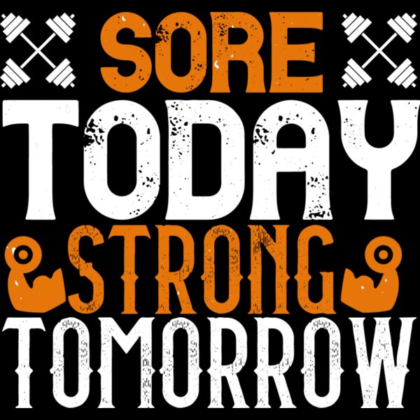 Sore Today  Strong Tomorrow Thumbnail