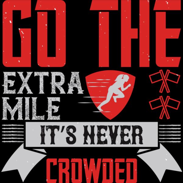 Go the extra mile  Its never crowded Thumbnail